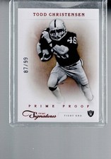 2011 Panini Prime Signatures #165 Todd Christensen Prime Proof Red #/99