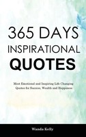 Wanda Kelly | 365 Days Inspirational Quotes | Buch | Englisch (2022) | Gebunden
