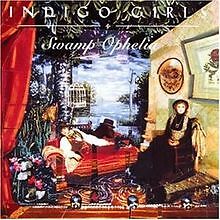 Swamp Ophelia von Indigo Girls | CD | Zustand gut