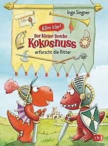 Alles klar! Der kleine Drache Kokosnuss erforscht die Ri... | Buch | Zustand gut - Bild 1 von 2