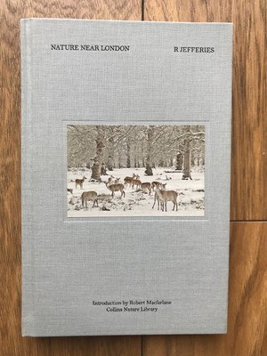 Nature Near London by Richard Jefferies Hardcover Collins Nature Library Edition
