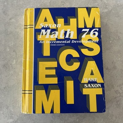 Math 76 : An Incremental Development Stephen Hake and John Saxon 1998 Hardcover