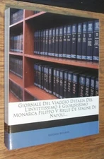 giornale del viaggio d'italia del l'invittissimo e glorisissimo monarca filippo 