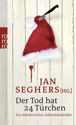 Der Tod hat 24 Türchen - Mängelexemplar, ungelesen Ein mörderischer Adventskalen