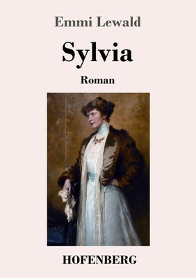 Emmi Lewald | Sylvia | Taschenbuch | Deutsch (2021) | Roman | 220 S.
