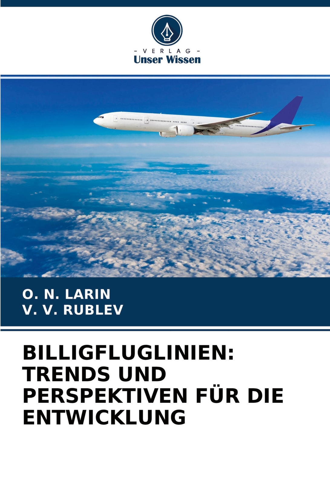 Billigfluglinien: Trends Und Perspektiven Für Die Entwicklung | Larin
