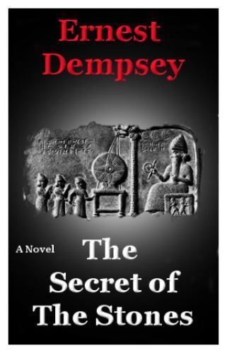 The Secret of the Stones: 1; Sean Wyatt H- 0988707209, paperback, Ernest Dempsey