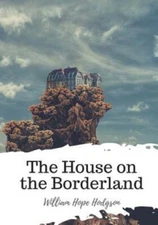 The House On The Borderland