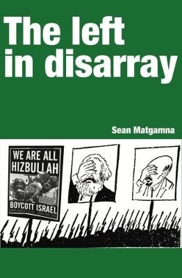 The Left in disarray, ,  Paperback