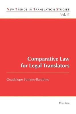 Guadalupe Soriano-Bara Comparative Law for Legal Transla (Paperback) (UK IMPORT)