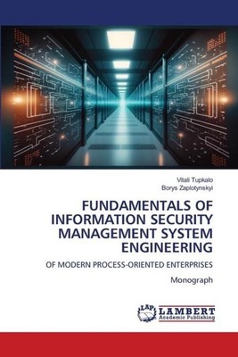 FUNDAMENTALS OF INFORMATION SECURITY MANAGEMENT SYSTEM ENGINEERING | Englisch