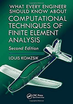 What Every Engineer Should Know about Computational Techniques of