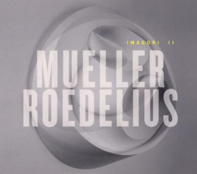 CD Mueller Roedelius Imagori II Digipack (K178) ORIGINAL VERSIEGELT