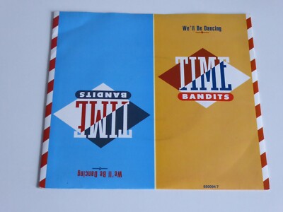 TIME BANDITS WE'LL BE DANCING   7'' SINGLE RECORD 1987