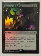 Torment of Hailfire Prerelease Foil - Hour of Devastation MTG
