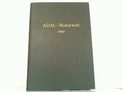 ADAC Motorwelt 1969. Hier Jahrgang 1969 in 12 Heften Januar-Dezember komplett MI