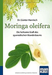 Moringa oleifera. Kompakt-Ratgeber: Die heilsame Kr... | Buch | Zustand sehr gut - Bild 1 von 1