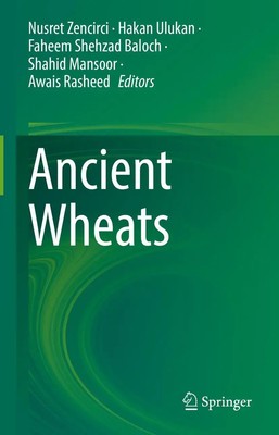 Nusret Zencirci (u. a.) | Ancient Wheats | Buch | Englisch (2022) | xvii