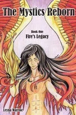 The Mystics Reborn Book One Fire's Legacy