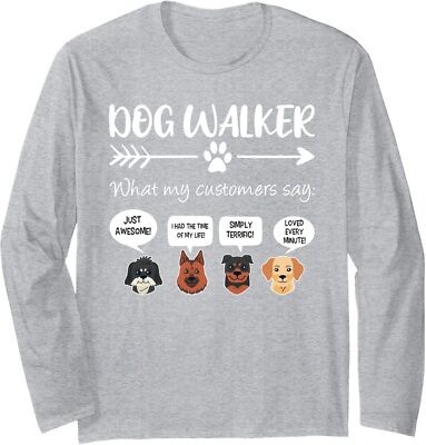 Dog Faces Walker Walking What My Customers Gift Funny Long Sleeve Tshirt