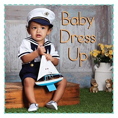 Baby Dress Up (Baby Firsts) - VERY GOOD