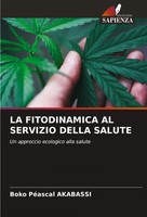 LA Fitodinamica AL Servizio Della Salute Un Approccio Ecologico Alla Salute Buch