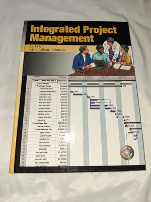 INTEGRATED PROJECT MANAGEMENT By Earl Hall & Juliane Johnson- Hardcover 