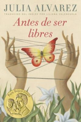 Antes de ser libres (Spanish Edition), Alvarez, Julia, New Book