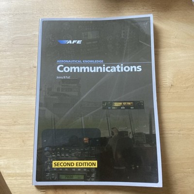 Aeronautical Knowledge - Communications Second Edition Jeremy M Pratt 2021