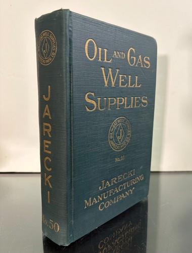 Vintage OIL & GAS WELL SUPPLIES Parts Catalog No. 50 Jarecki Manufacturing