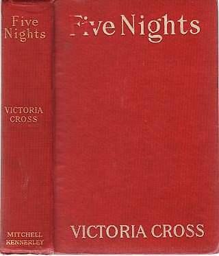 Victoria Cross, Vivian Corey Griffin / FIVE NIGHTS A Novel First Edition 1908 - Bild 1 von 1