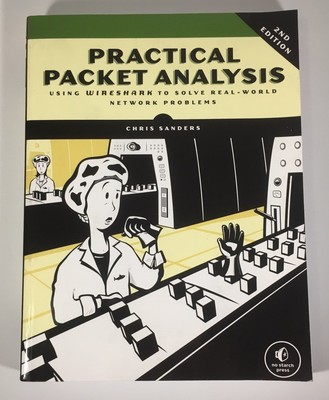 CHRIS SANDERS - Practical Packet Analysis: Using Wireshark to Solve Real-World