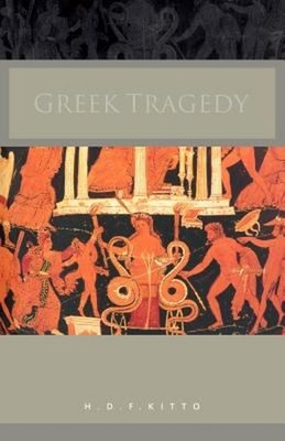 Greek Tragedy Paperback H. D. F. Kitto