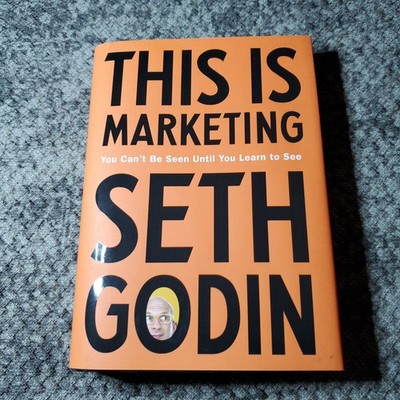 This Is Marketing Seth Godin 2018 Hardcover Business Strategy Portfolio Penguin