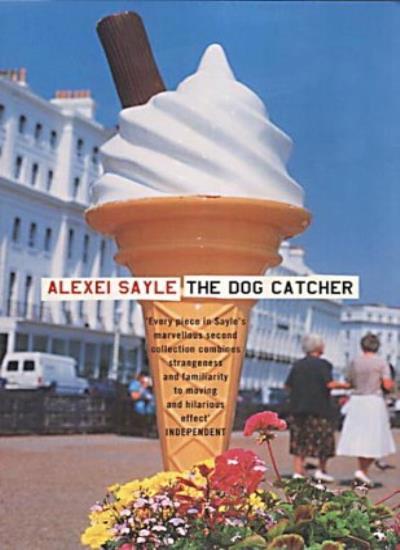 The Dog Catcher-Alexei Sayle, 9780340819449