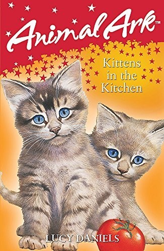 Kittens in the Kitchen (Animal Ark) by Daniels, Lucy Paperback Book The Cheap