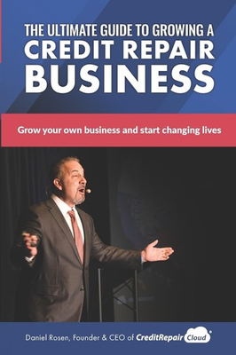 #ad The Ultimate Guide to Starting A Credit Repair Business: Launch your own pro... $4.84