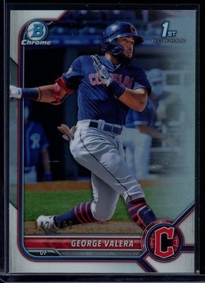2022 1st Bowman Chrome ~ George Valera ~ Refractor ~ #BCP-22 ~ Guardians