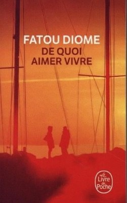 De quoi aimer vivre|Diome Fatou|Broschiertes Buch|Französisch