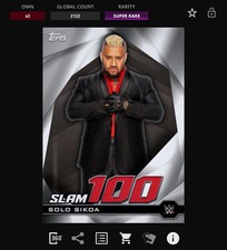 DIGITAL Topps WWE Slam 100 Silver - SOLO SIKOA