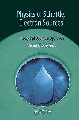 Physics of Schottky Electron Sources, Merijntje Br