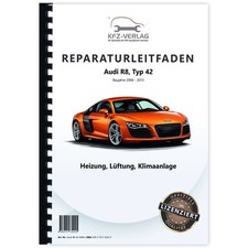 Audi R8 Typ 42 2006-2015 Heizung Belüftung Klimaanlage Reparaturanleitung