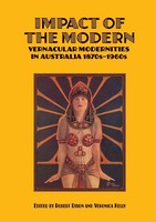Impact Of The Modern Vernacular Modernities In Australia 1870S-1960S Taschenbuch