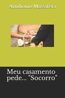 Meu casamento pede... Socorro by Silva  New 9781977082862 Fast Free Shipping-,