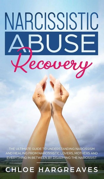 Narcissistic Abuse Recovery The Ultimate Guide To Understanding Narcissism...-image
