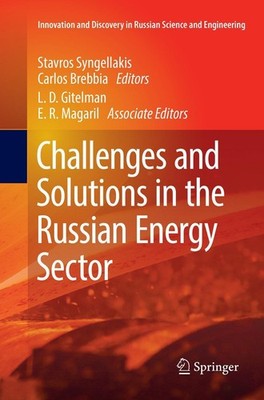 Challenges and Solutions in the Russian Energy Sector Stavros Syngellakis
