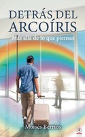 MoiséS Berrios | DetráS Del ArcoíRis | Taschenbuch | Spanisch (2022)