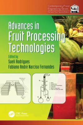 Advances in Fruit Processing Technologies, Paperback by Rodrigues, Sueli (EDT...