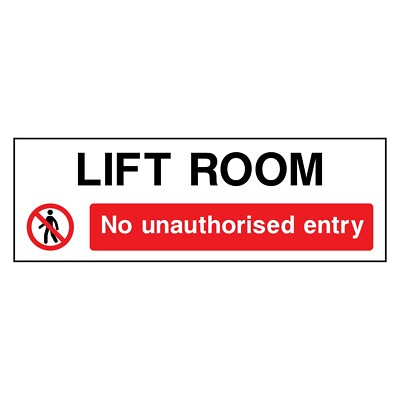 Lift Room No Unerlaubter Zutritt Schild oder Aufkleber ACCE0020