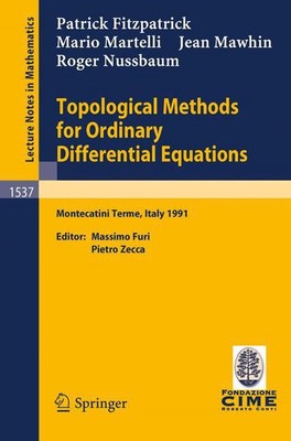 Topological Methods for Ordinary Differential Equations: Lectures given at the 1